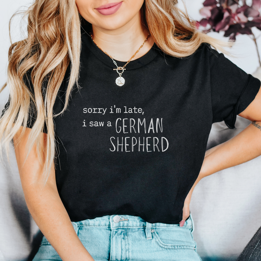 Sorry I'm Late German Shepherd