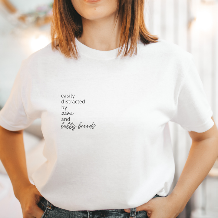 Easily Distracted by Wine and Bully Breeds