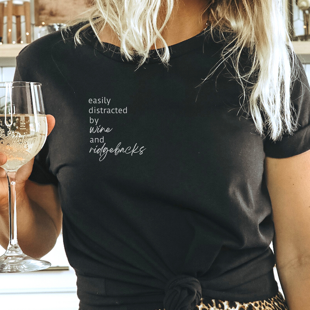 Easily Distracted by Wine and Ridgebacks