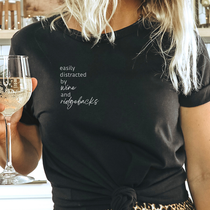 Easily Distracted by Wine and Ridgebacks
