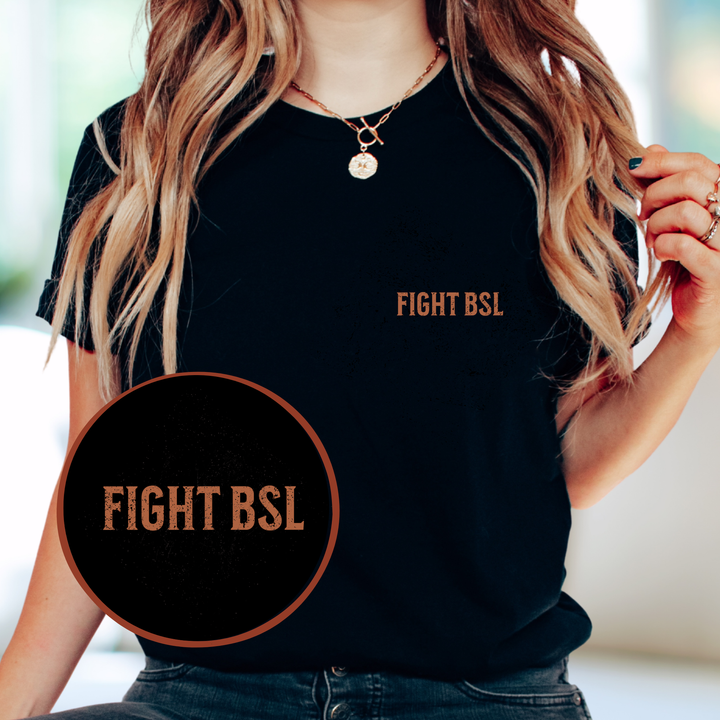 Raise Some Hell & Fight BSL