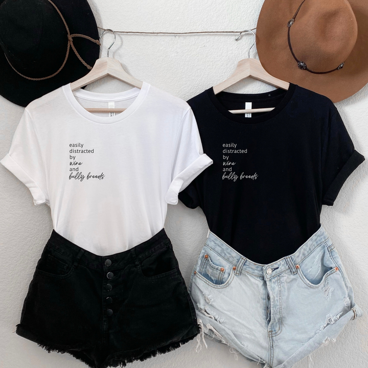 Easily Distracted by Wine and Bully Breeds