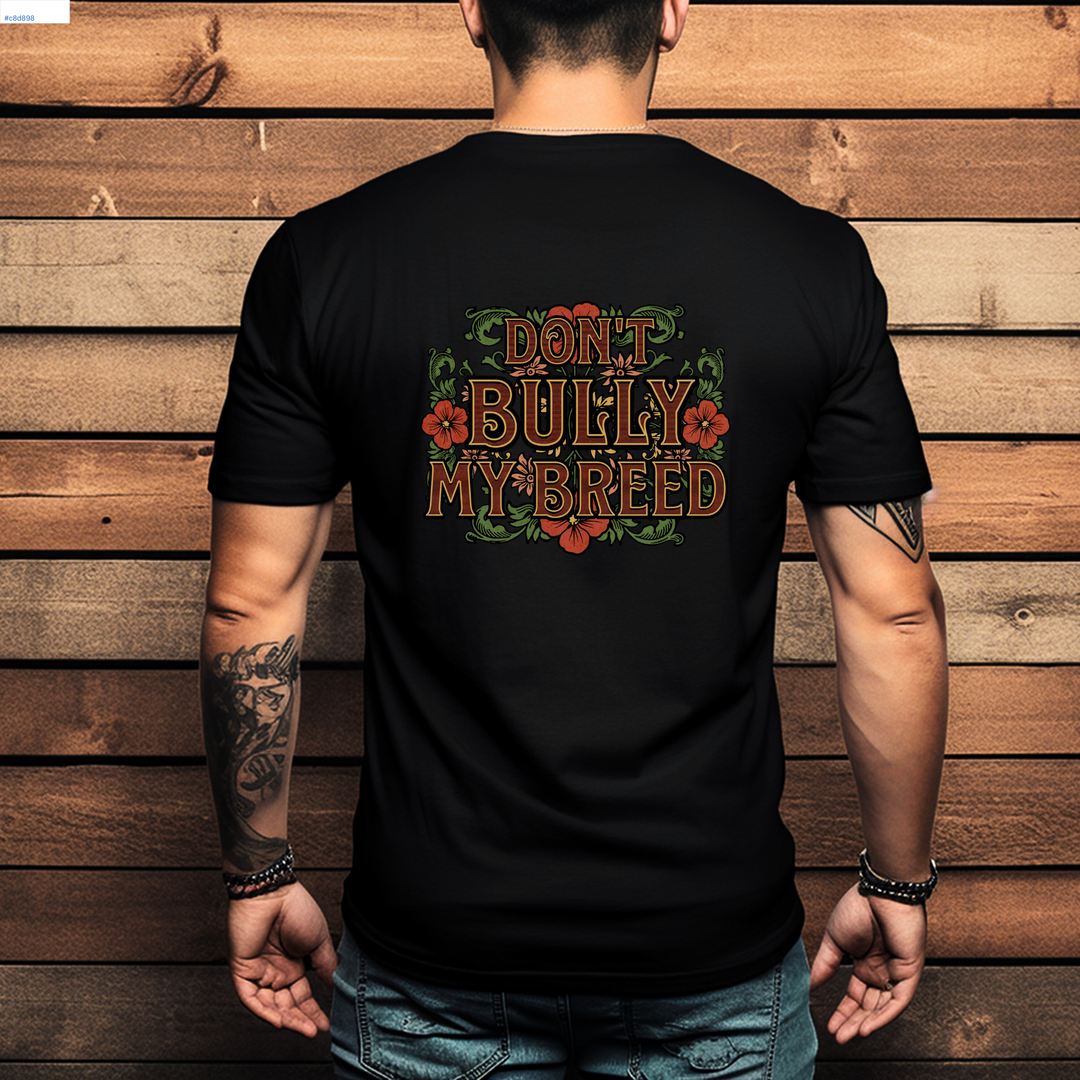 Don't Bully My Breed