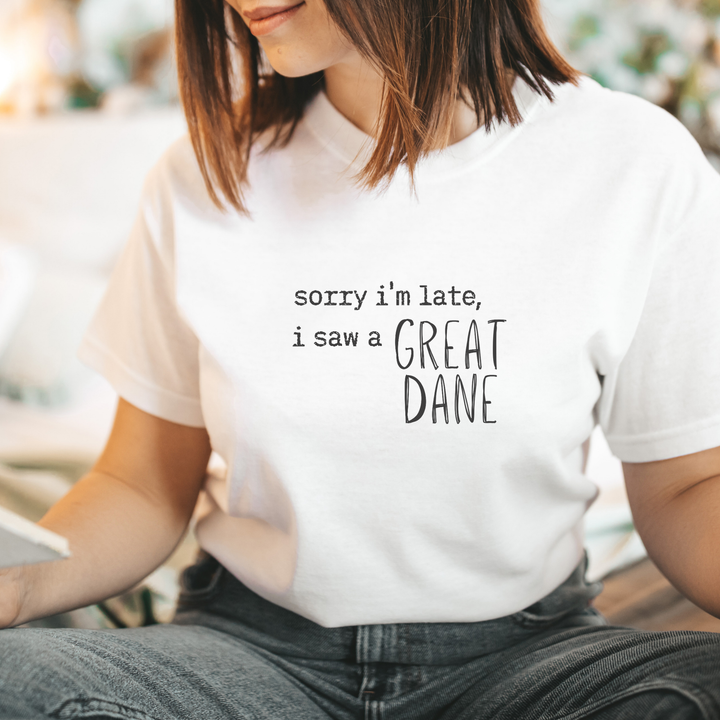 Sorry I'm Late, I Saw a Great Dane