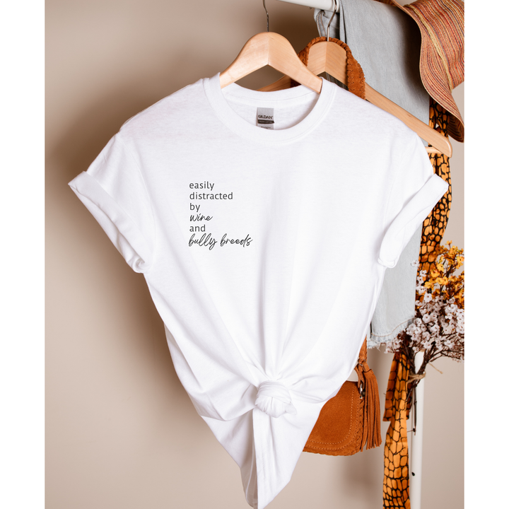 Easily Distracted by Wine and Bully Breeds