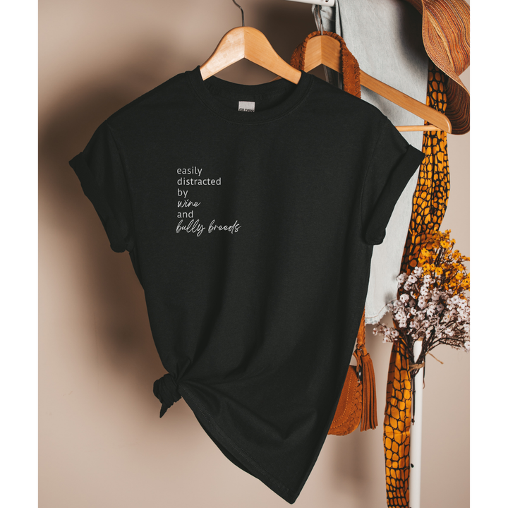 Easily Distracted by Wine and Bully Breeds